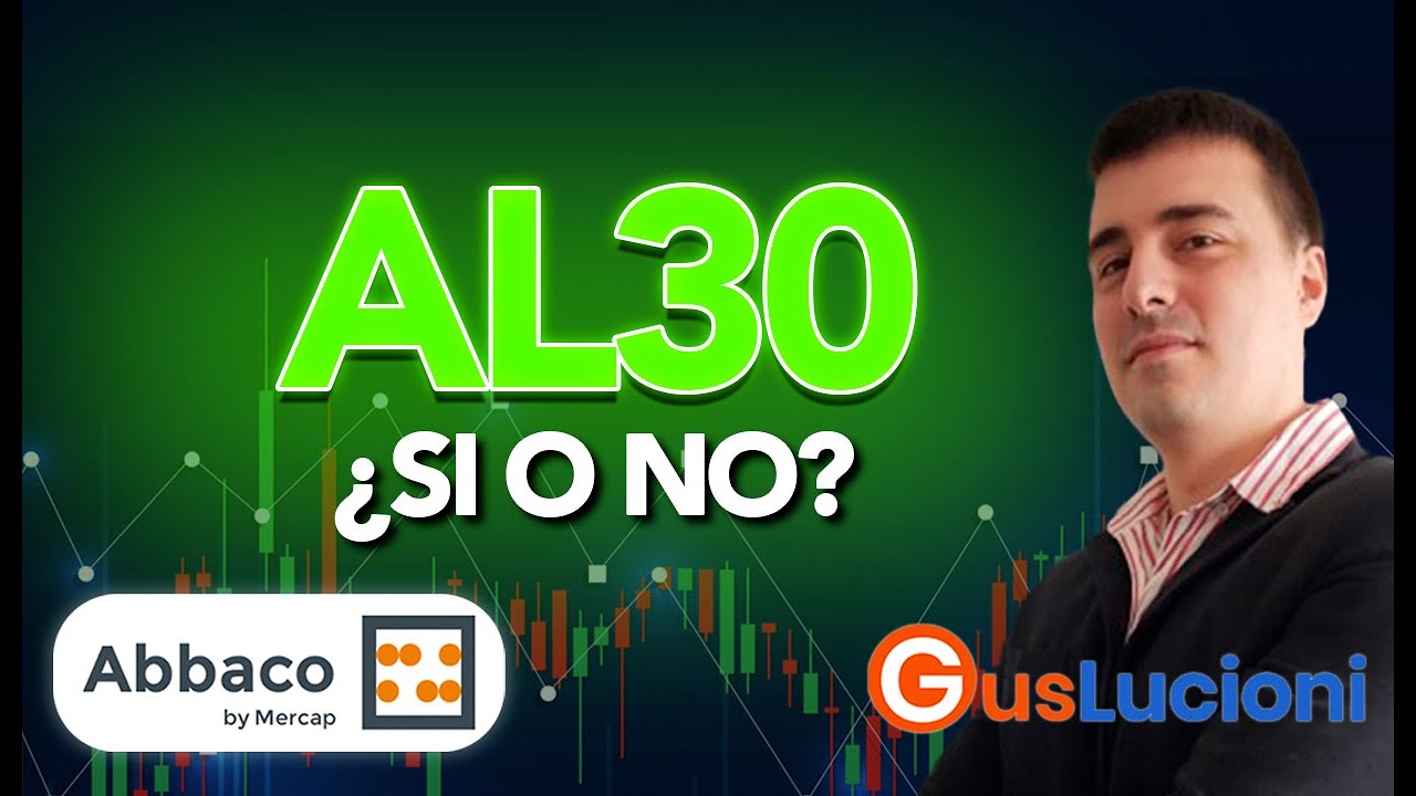 AL30 &iquest;Si o No? (2025) Gus Lucioni
