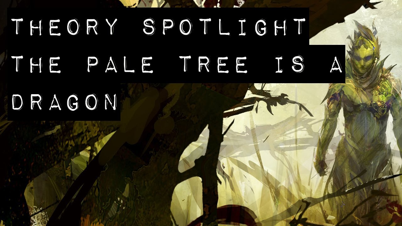Guild Wars 2 Theory Spotlight: The Pale Tree Is A Dragon