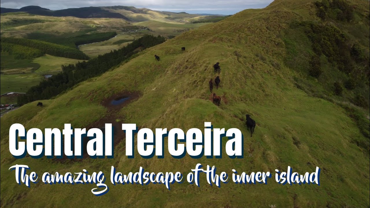 AZORES: Central Terceira- The Amazing Inner Island