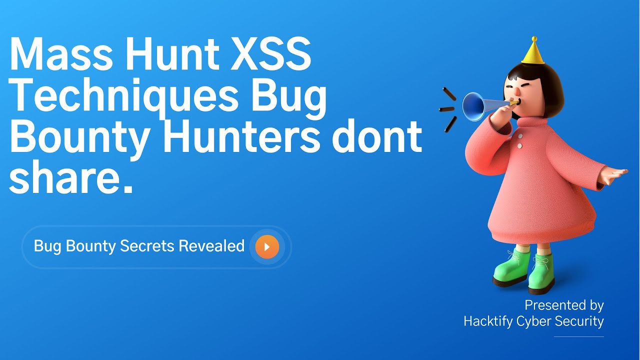 The Mass Hunt XSS Technique Bug Bounty Hunters don't want you to know