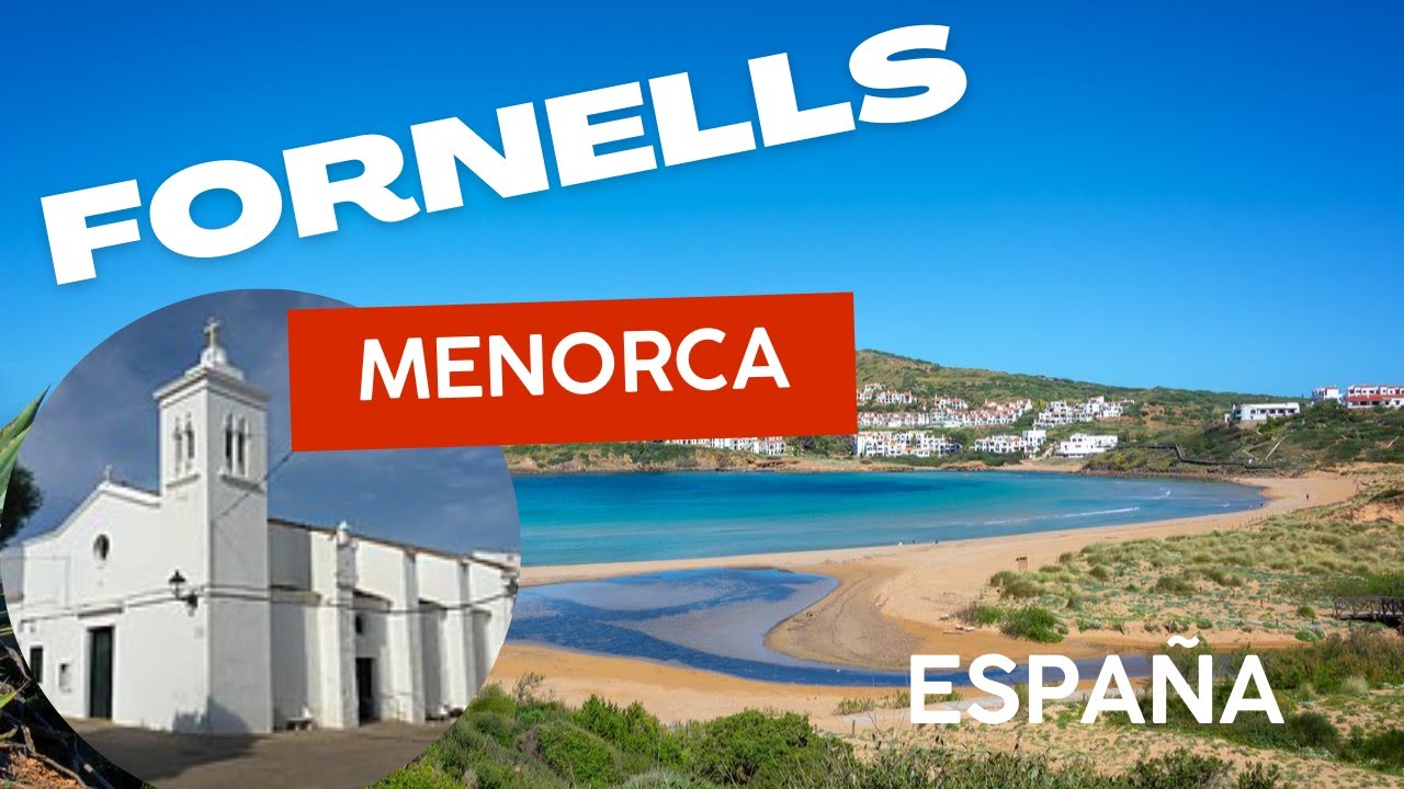 🏖🛥Fornells: La magia de un pueblo costero ⛵en Menorca