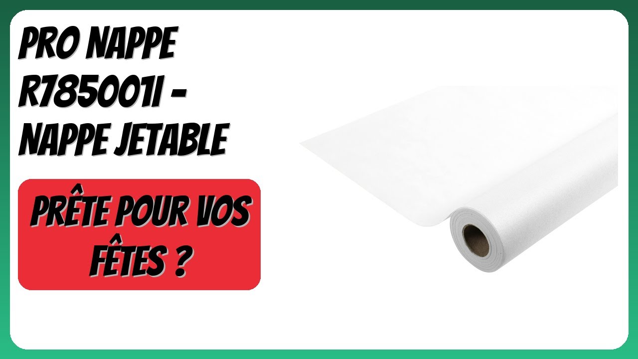 AVIS (2025) : Pro Nappe R785001I - Nappe jetable. DÉTAILS