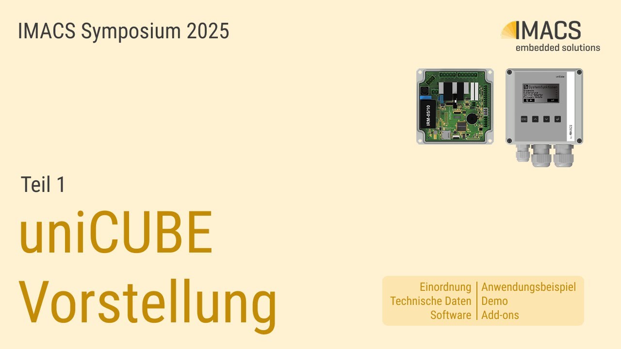 IMACS Symposium 01/25 Teil 1: Vorstellung uniCUBE
