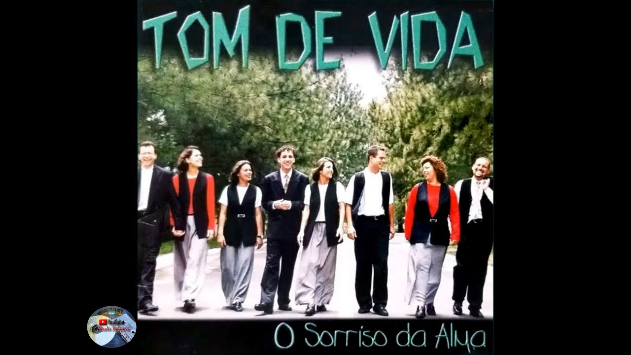 Tom de Vida - O Sorriso da Alma (1998)