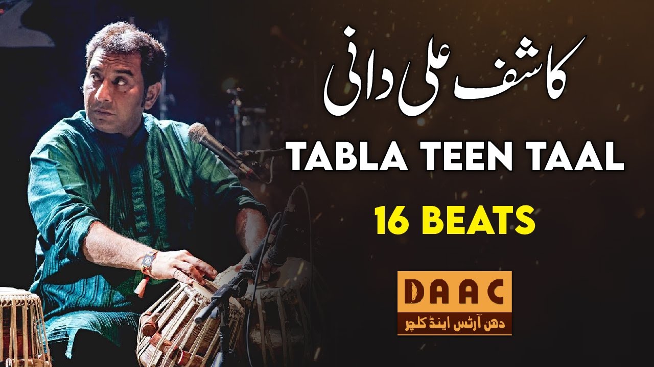 Tabla - Teen Taal (16 Beats) | Kashif Ali Dani | DAAC