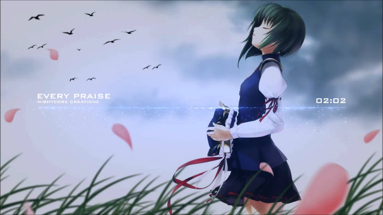Christian Nightcore - Every Praise
