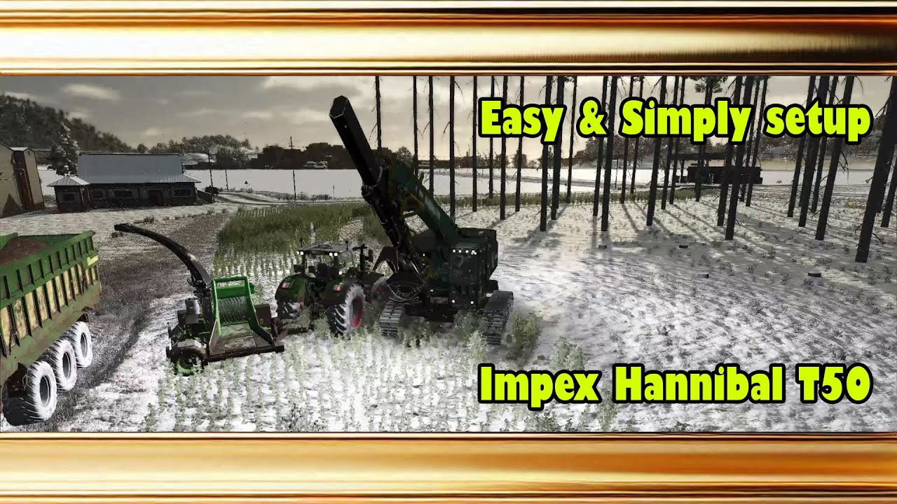 Farming Simulator 25 - Impex Hannibal T50 | Easy & Simply Setup
