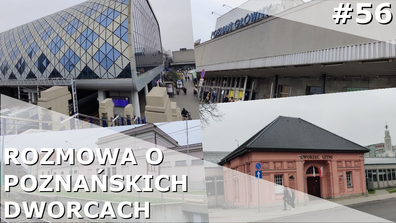#56 O poznańskich dworcach z Michaliną Wojdowską | Ludzie kolei