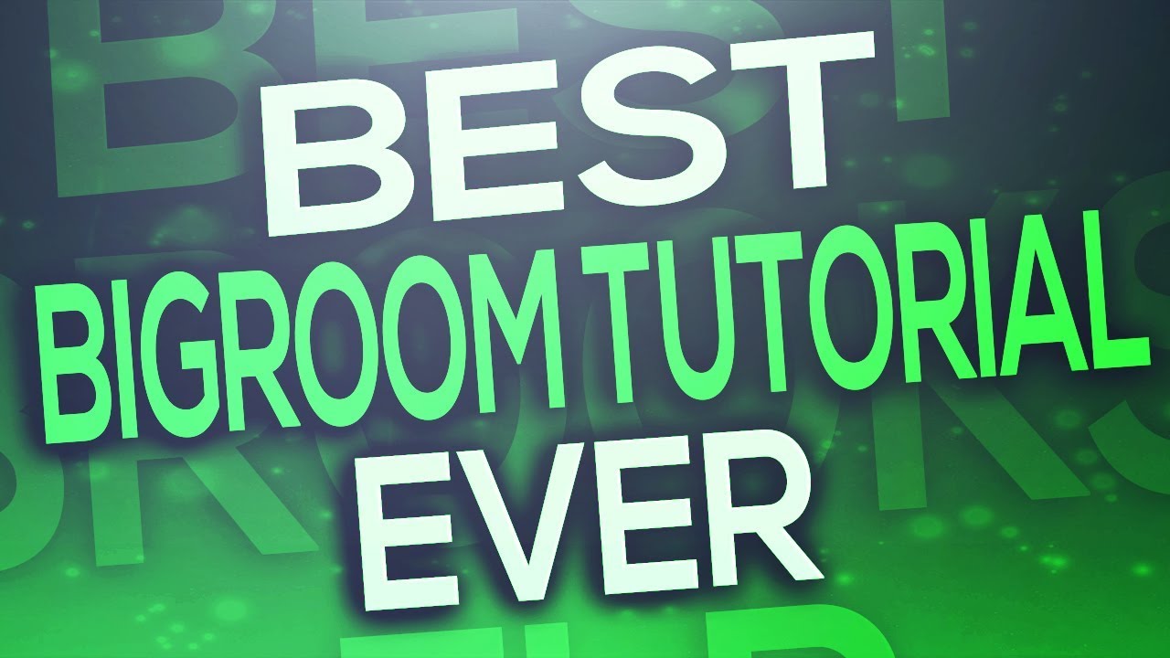 FL Studio - How to make Olly James, R3SPAWN, Hardwell Bigroom [Best Tutorial]