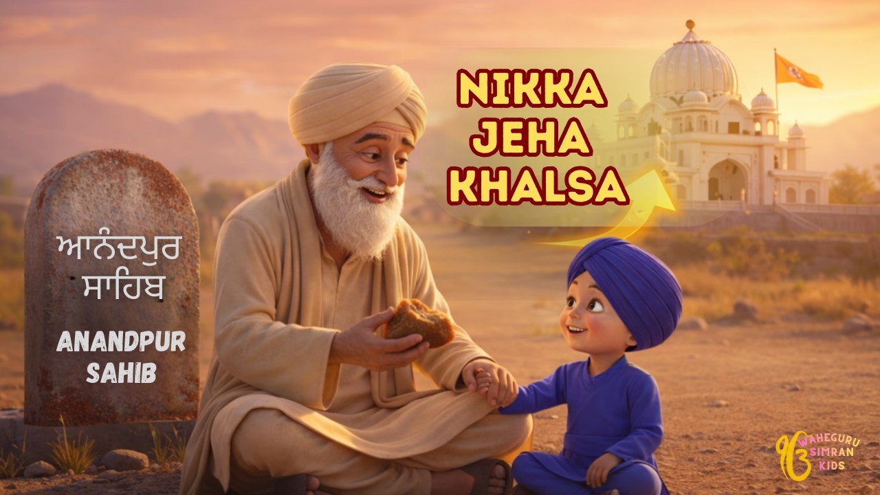Nikka Jeha Khalsa Goes to Anandpur Sahib | Sikh Baby Rhymes | Kids Animation