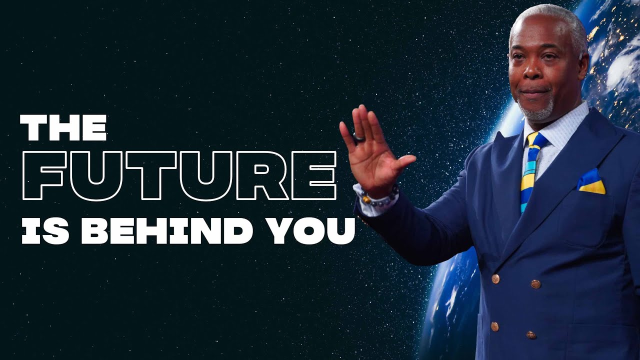The Future Is Behind You | Bishop Dale C. Bronner