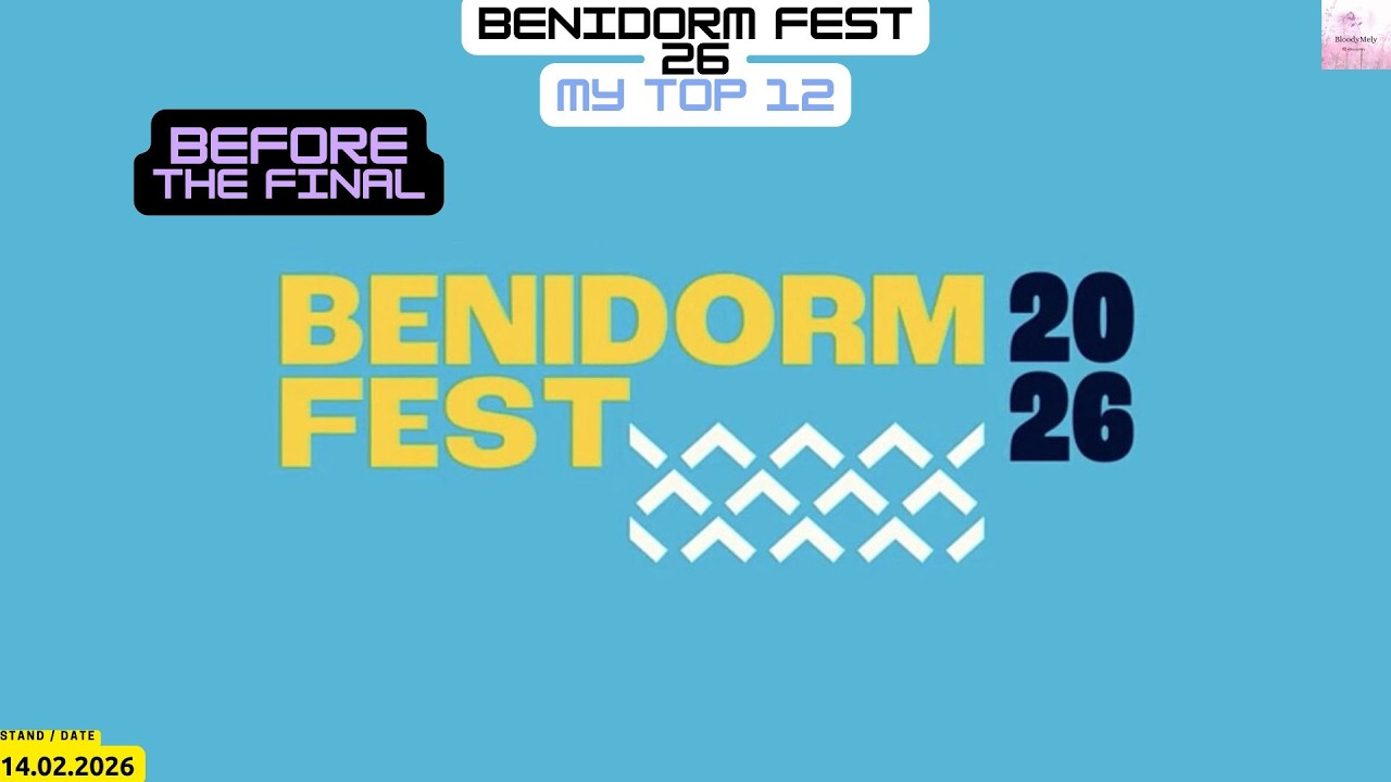 Spain - Benidorm Fest 2026 - Final - My Top 12 - Before the Show