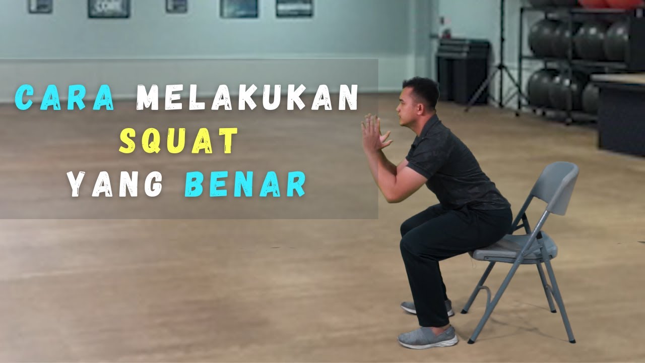 CARA MELAKUKAN SQUAT YANG BENAR UNTUK PEMULA