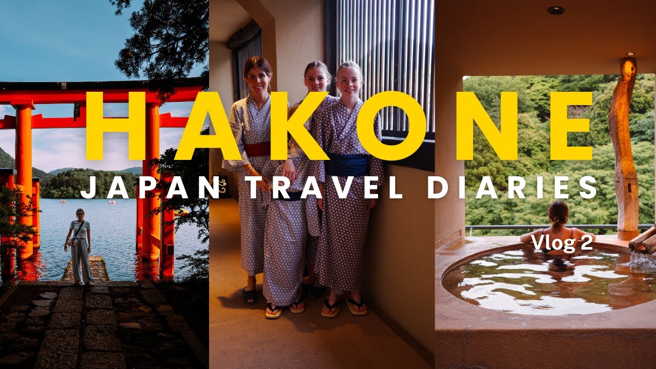 2 DAYS IN HAKONE JAPAN- A stay in a Ryokan, Onsen Hot Springs, Hakone Ropeway and lots of exploring