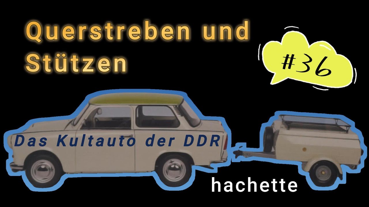 Das Kultauto der DDR  -  Hachette Ausgabe 36  -  Querstreben und Stützen