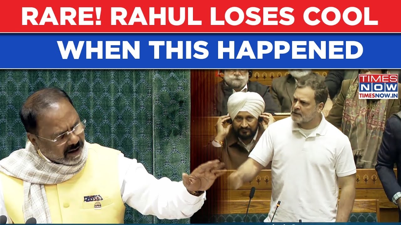 Moment Rahul Gandhi Lost Cool In Lok Sabha As This Happened, 15 Minutes Of Cong Vs BJP Heated Debate