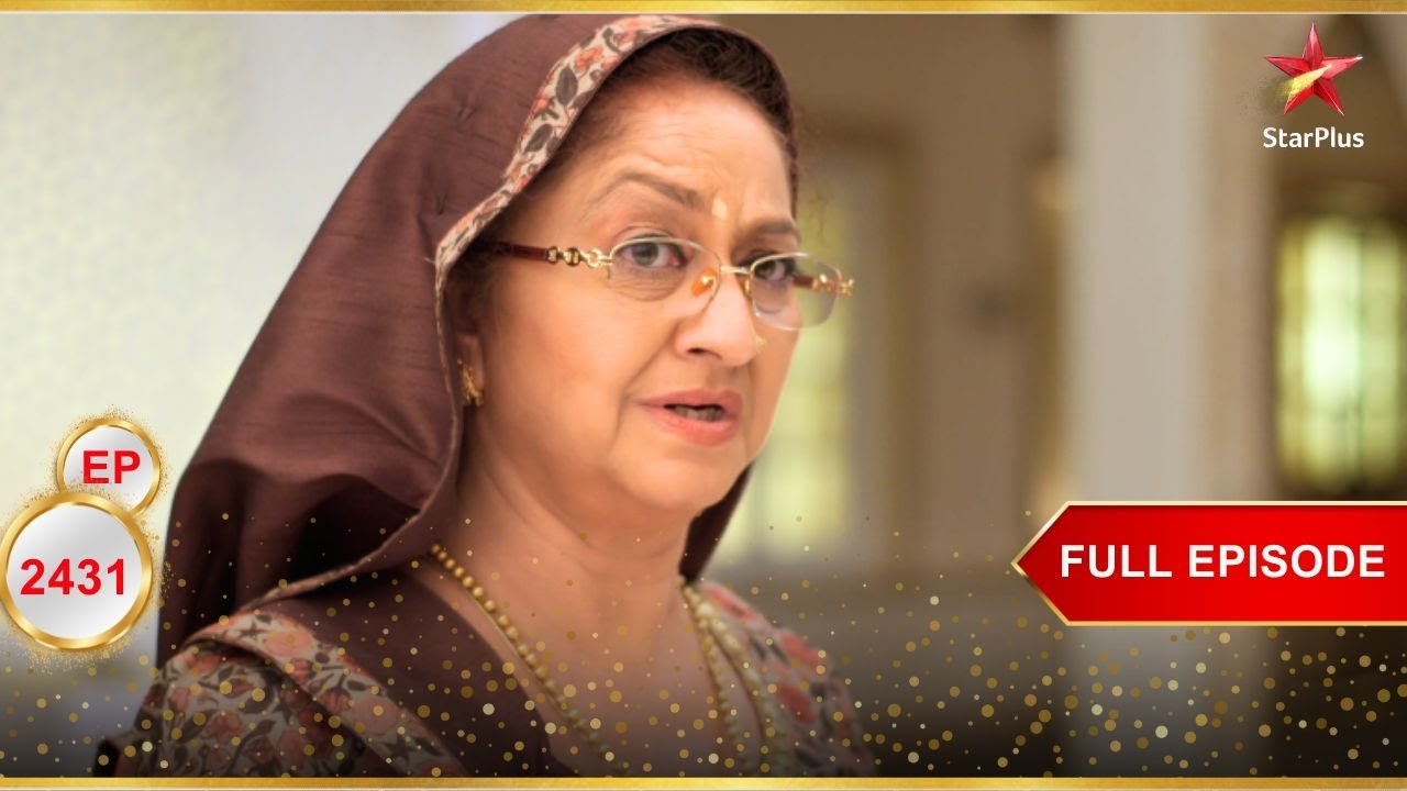 Buadadi ने किया एक बड़ा खुलासा! | Full Ep. 2431 | Yeh Rishta Kya Kehlata Hai
