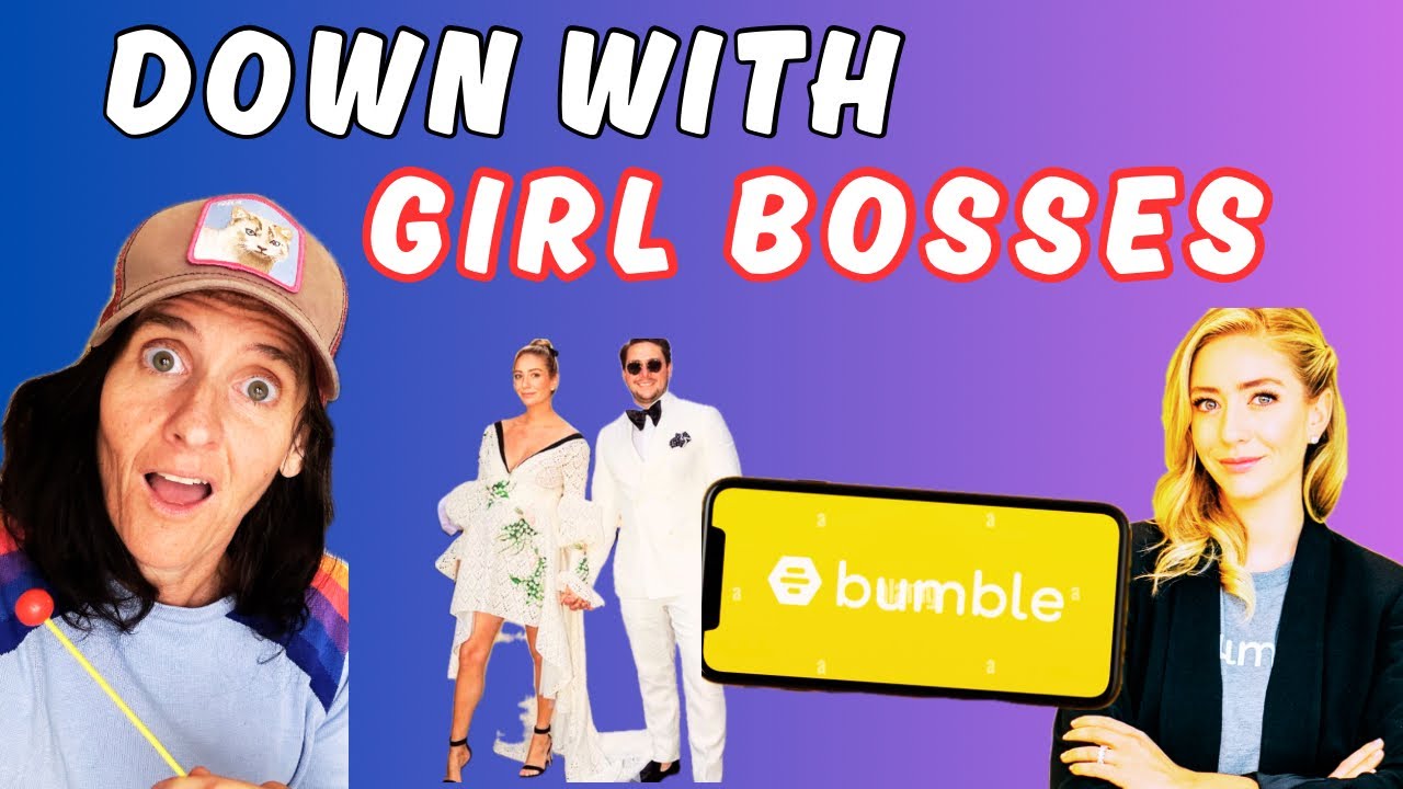Bumble is like its founder - fake feminist & a greedy pick me - a deep dive!