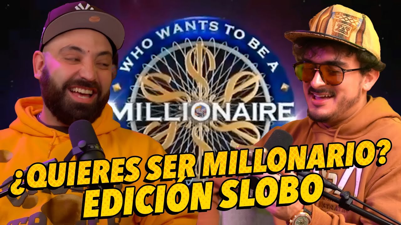 ¿Quieres ser millonario? Edición @Slobotzky