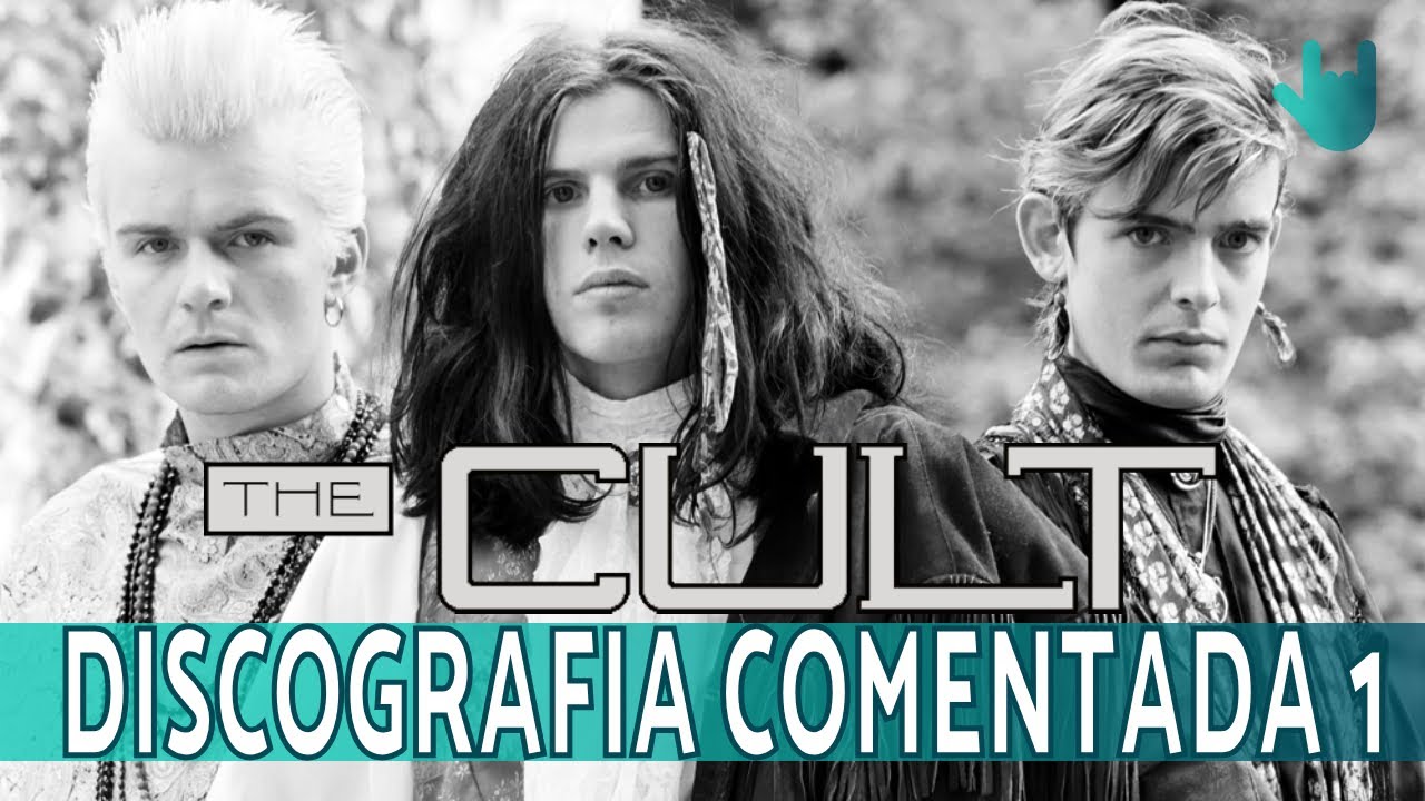 THE CULT: DISCOGRAFIA COMENTADA PT. 1 | RESENHANDO #107