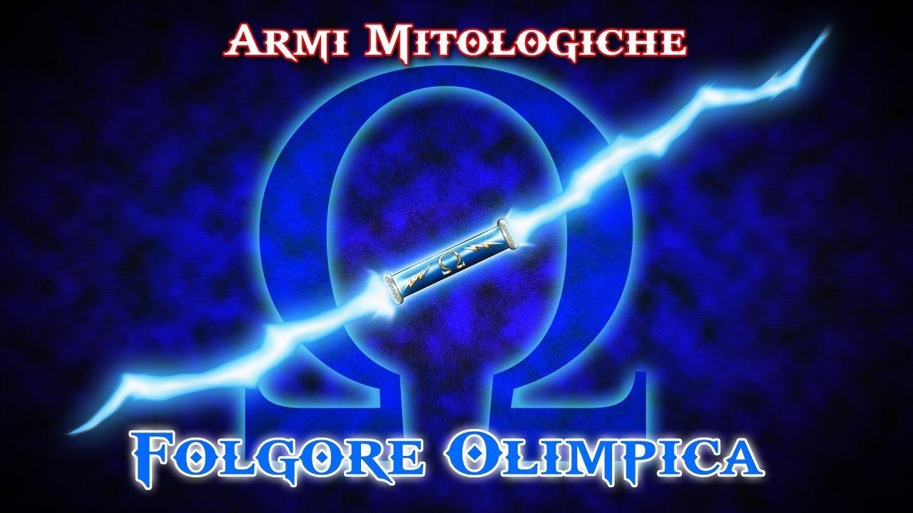Armi Mitologiche - Folgore Olimpica