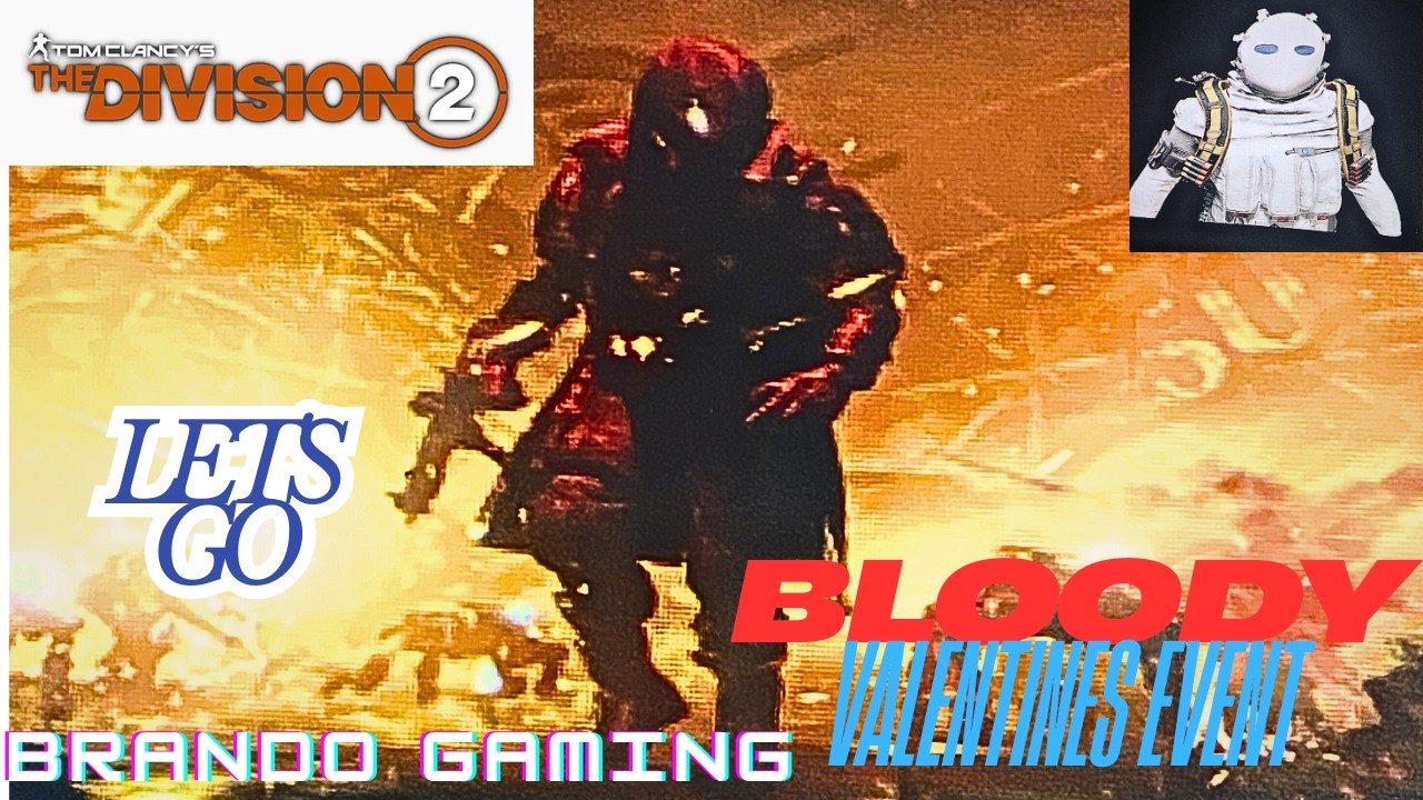 We Tried The Division 2's Bloody Valentine Event