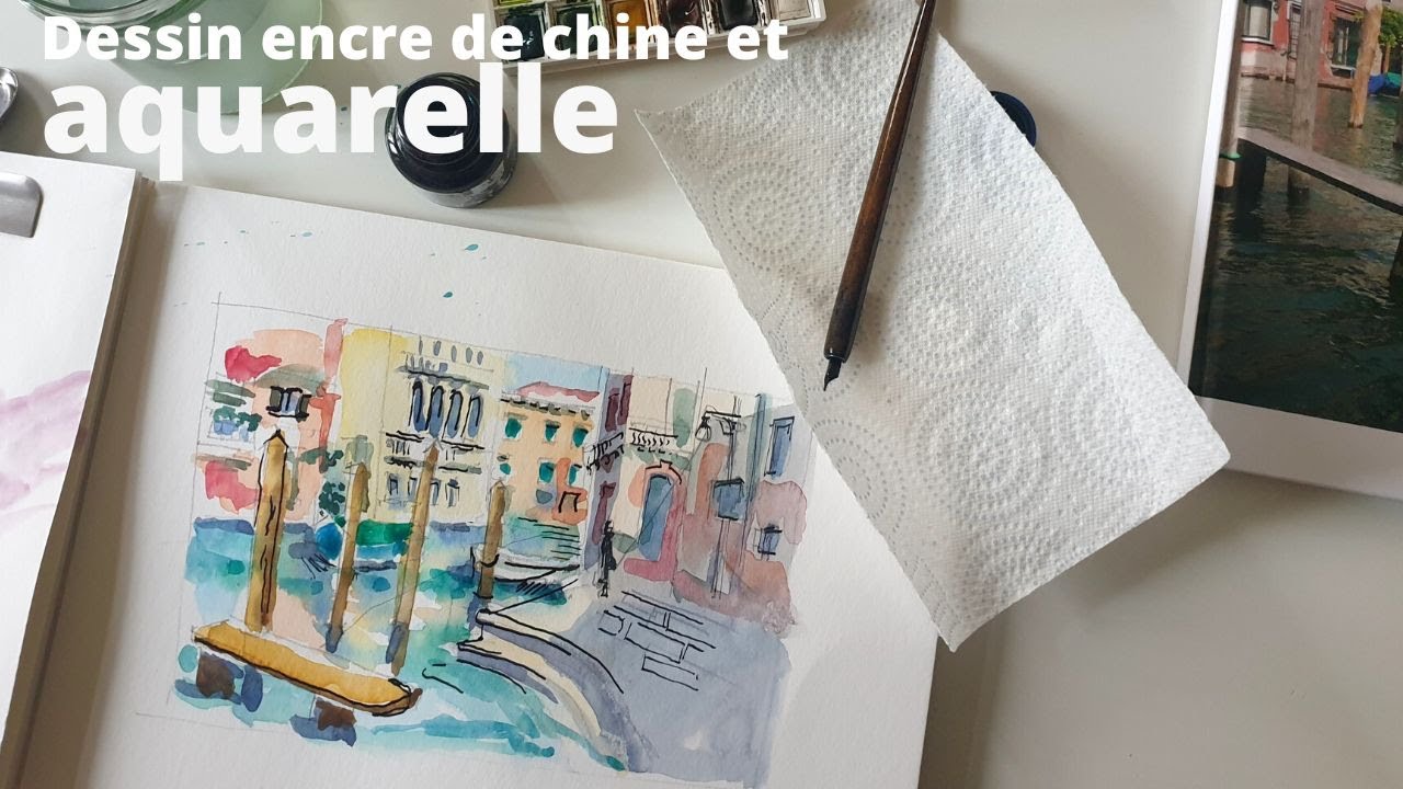 Dessin encre de chine et aquarelle : une aquarelle facile de Venise