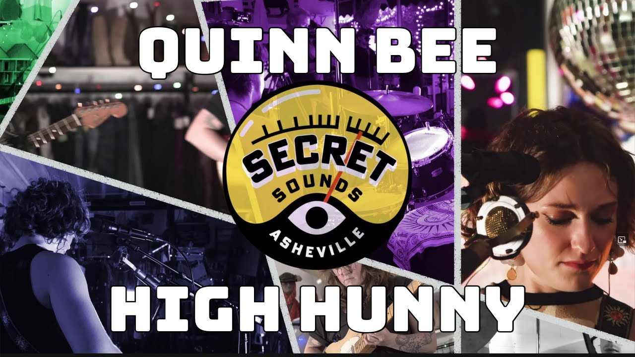 Secret Sounds - Quinn Bee  - High Hunny - May 9th 2025