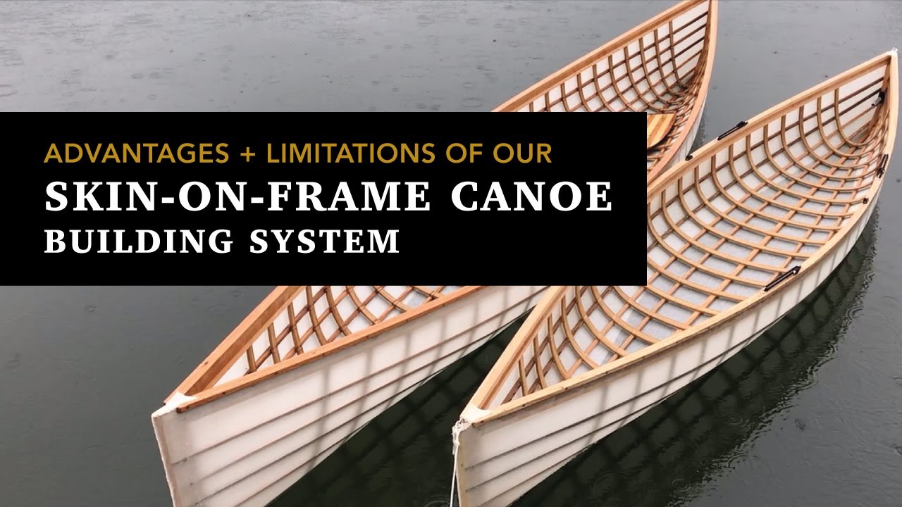 Updated: Advantages and Disadvantages of our Canoe Building System, with Tumblehome!