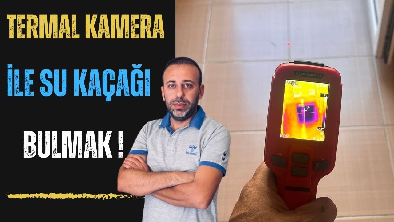 Termal Kamera ile Su Kaçağı tespiti nasıl yapılır?