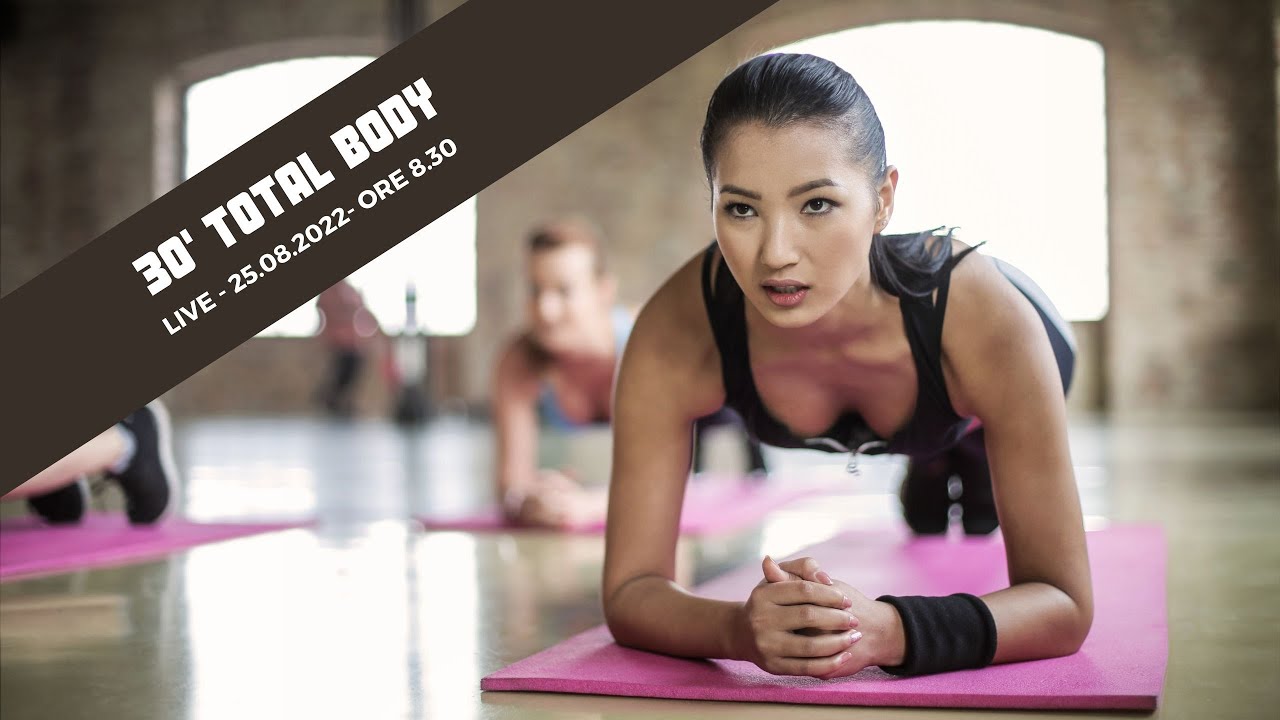 LIVE - 30' Total body home training - 25.08.2022