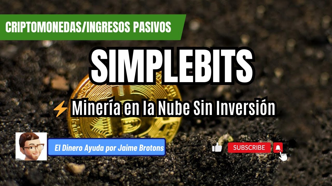 🔥 SimpleBits: Gana Criptomonedas Gratis con Faucet, PTC y Miner&iacute;a en la Nube!