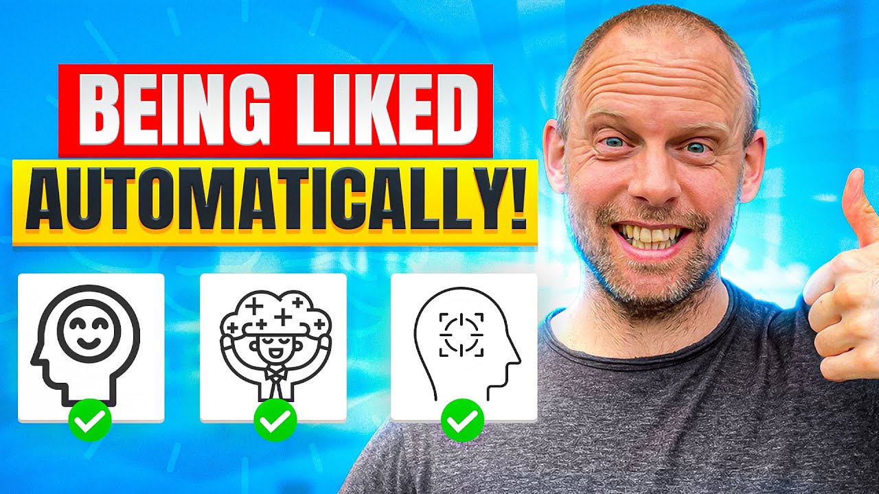 The Secret Psychology of Being Liked Automatically