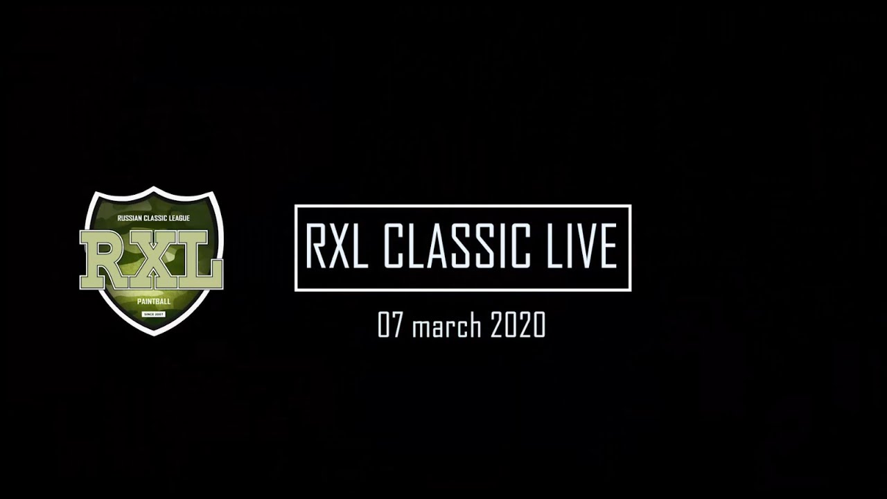 RXL CLASSIC 2020 / 07 марта ТЕСТ/ Вялки / HEADSHOT Live