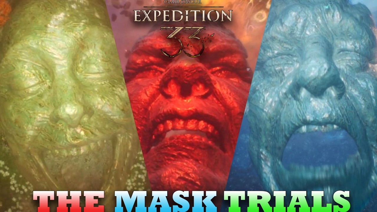 THE MASK TRIALS! |  Expedition 33 ACT 2