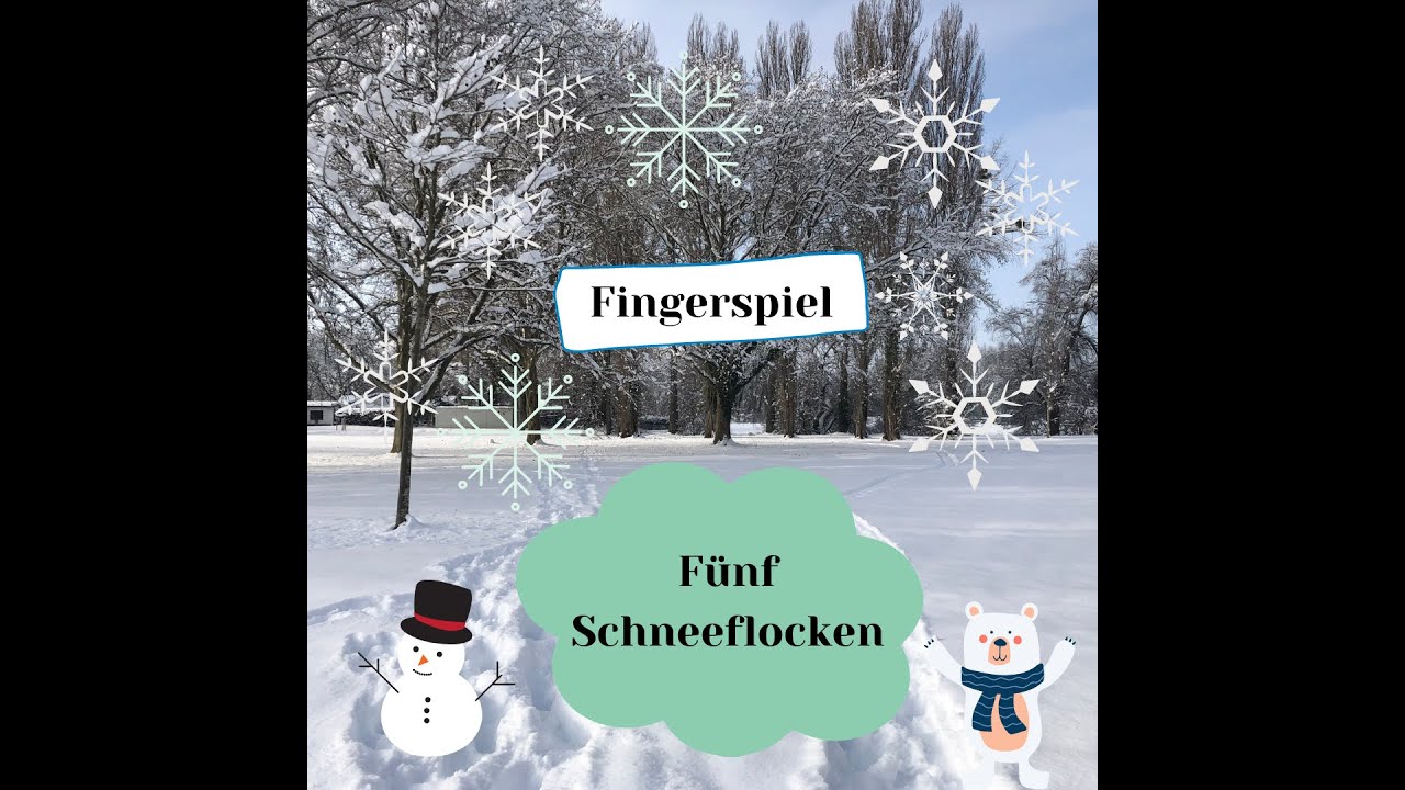 Fingerspiel - Fünf Schneeflocken - Winter