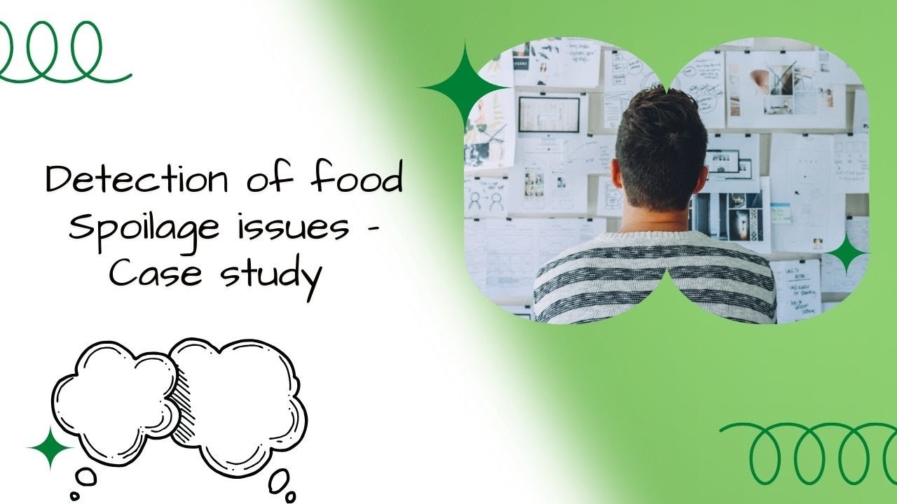 Case study on Food Spoilage detection | FPP | SNS Institutions