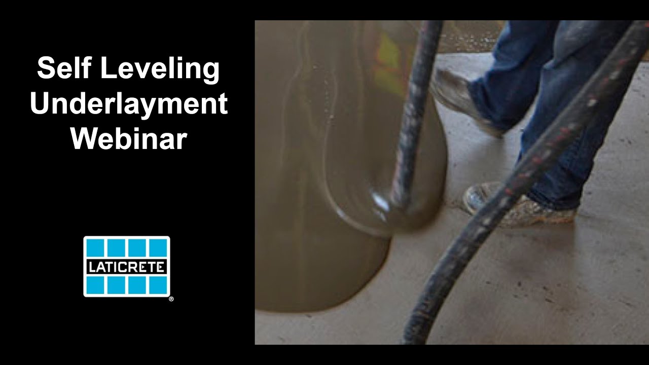Self Leveling Underlayment Video & Webinar