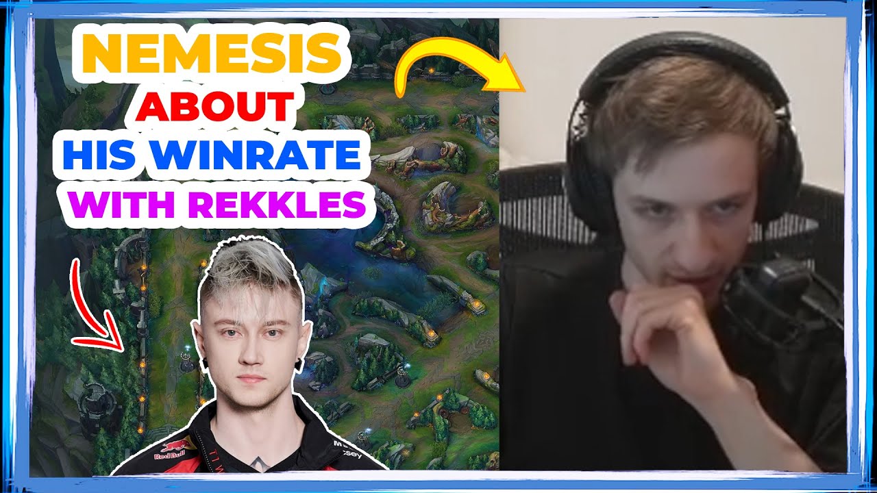 Nemesis About His WINRATE With REKKLES in SoloQ 🤔