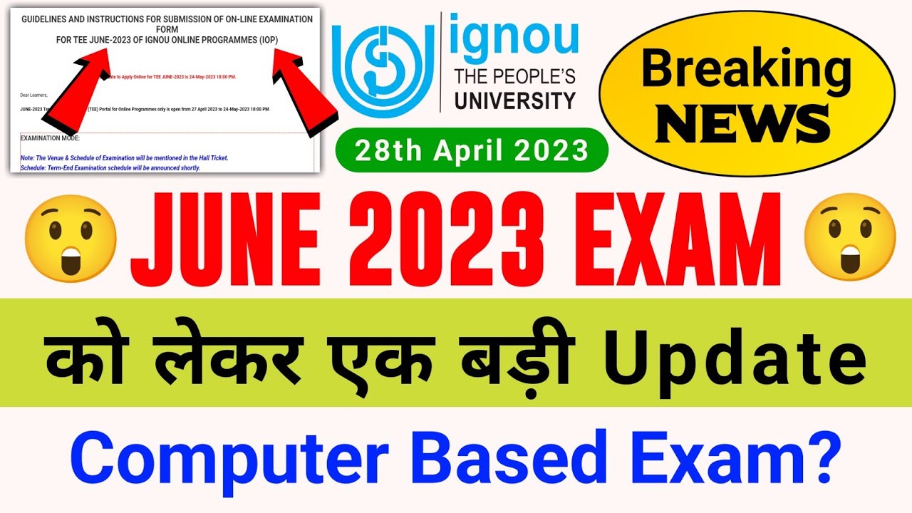 (Breaking News) IGNOU Released June 2023 Exam Form for the Online Mode Programs | IGNOU Exam Update
