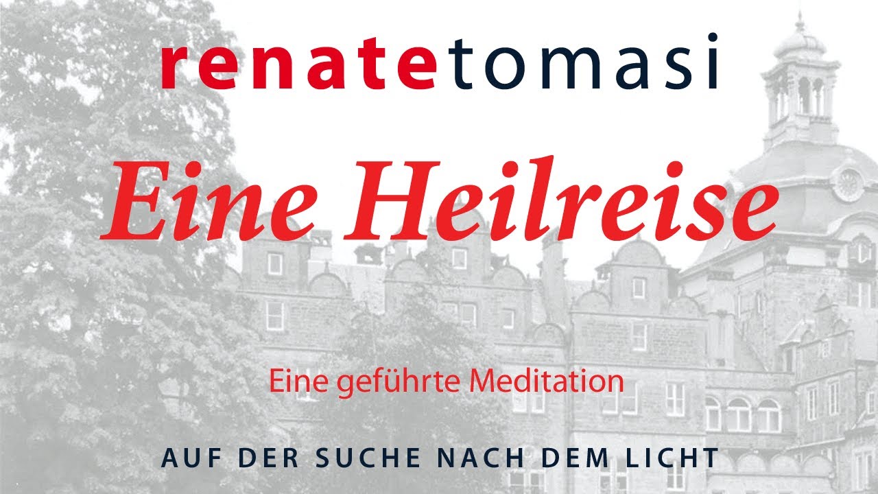 Eine Heilreise