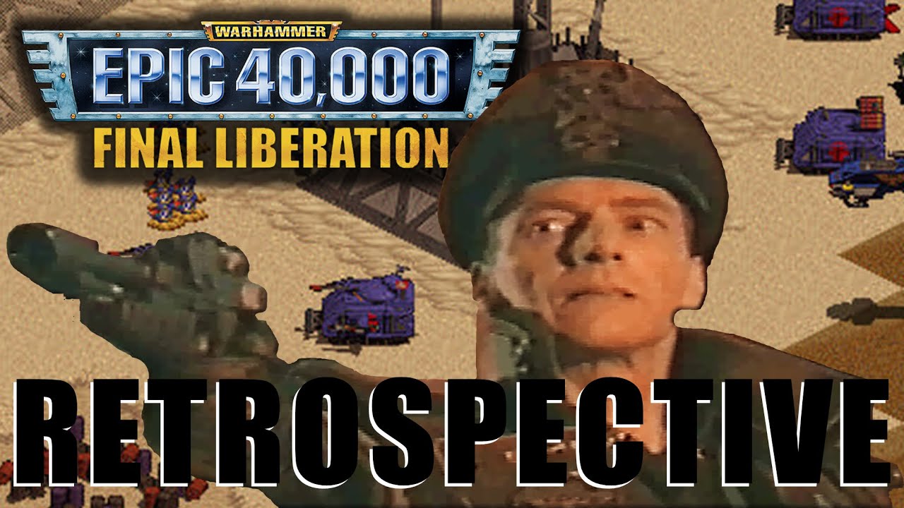 The 40k Video Game That Started It All | Epic 40,000: Final Liberation | Full Game Retrospective