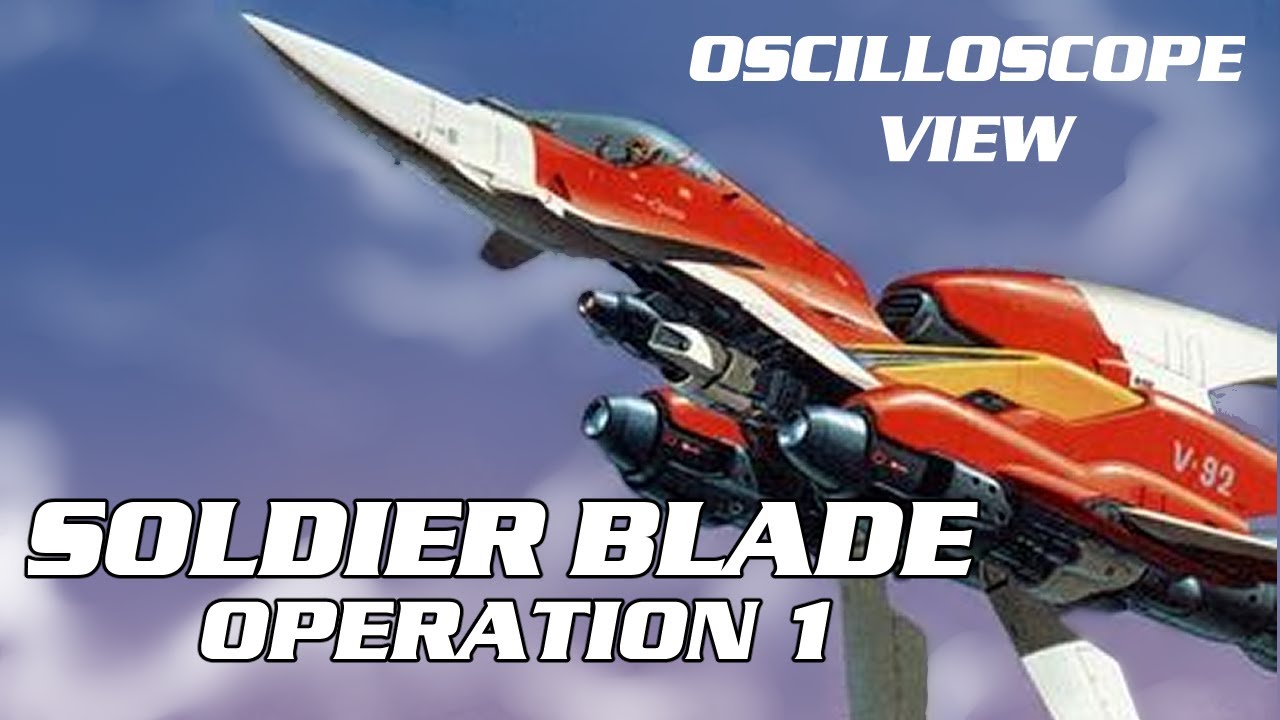 Soldier Blade - PCE - Operation 1 [Oscilloscope View]