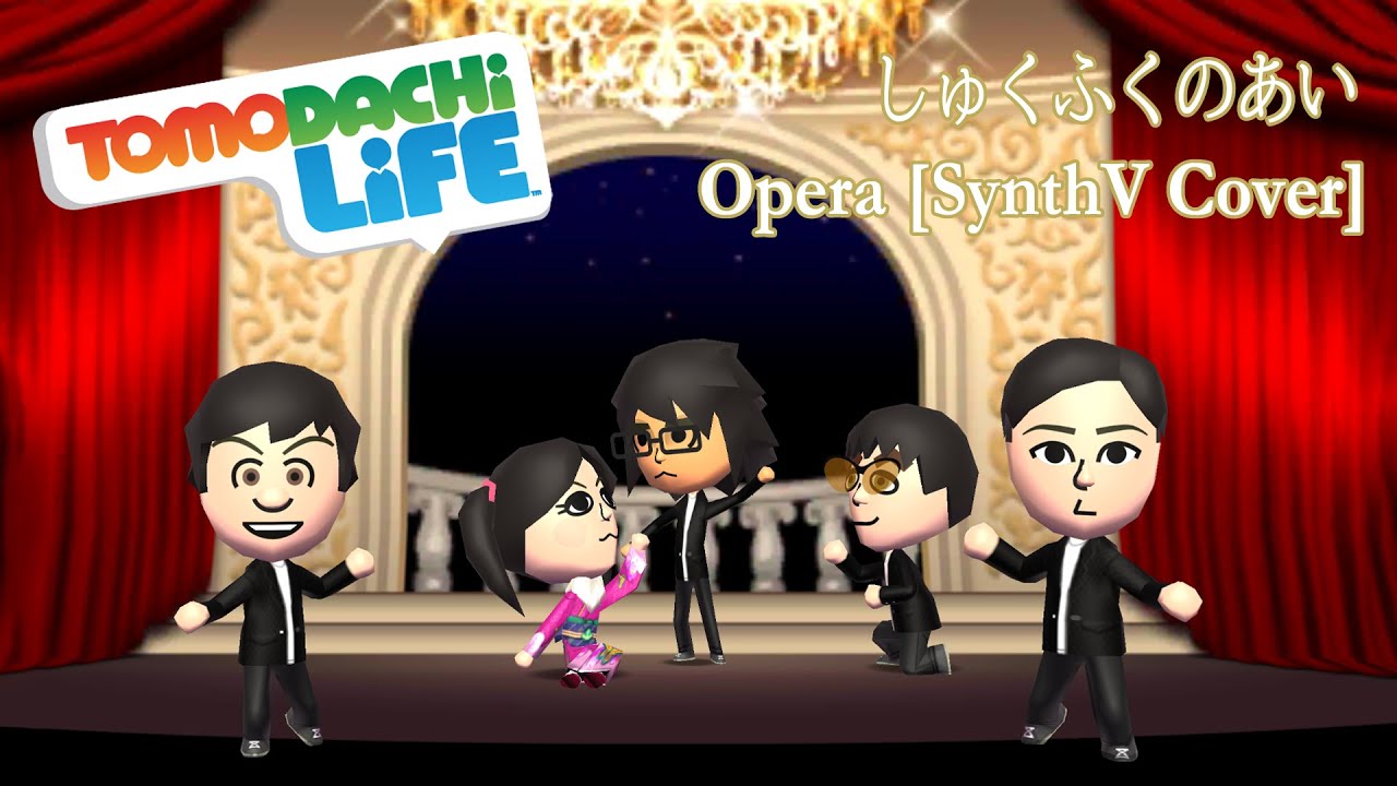 Tomodachi Life ~ Opera (Remake) [Synth V Koharu Rikka]