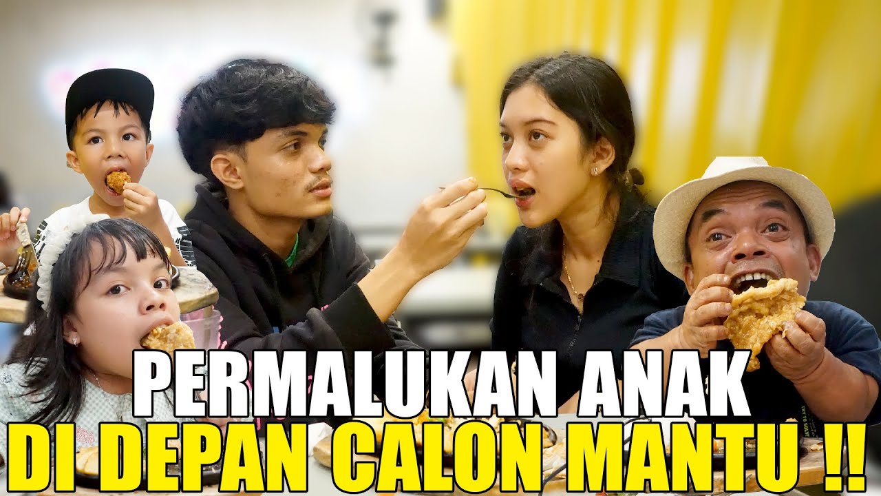 ADAM MERASA MALU SAMA KELAKUAN PAPAH UCOK BABA DI DEPAN CALON MANTU !!