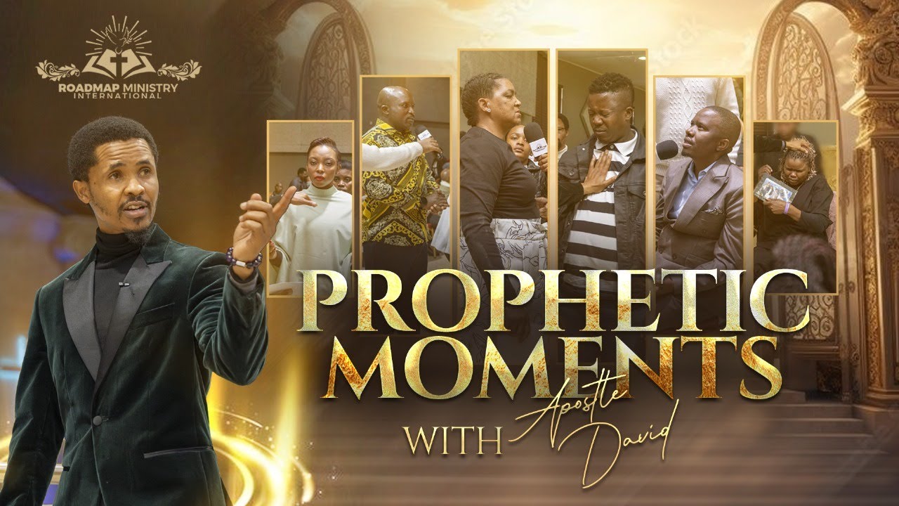 PROPHETIC MOMENTS WITH APOSTLE DAVID