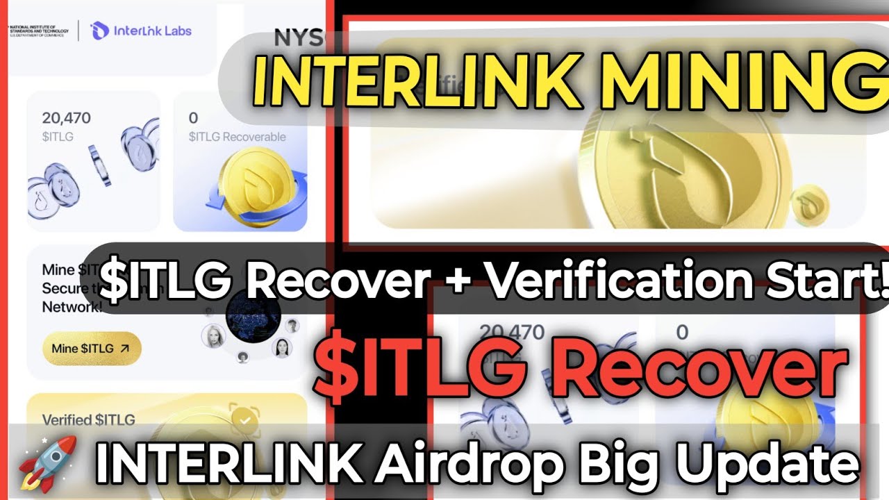 🚀 INTERLINK Airdrop Big Update | $ITLG Recover + Verification Start!