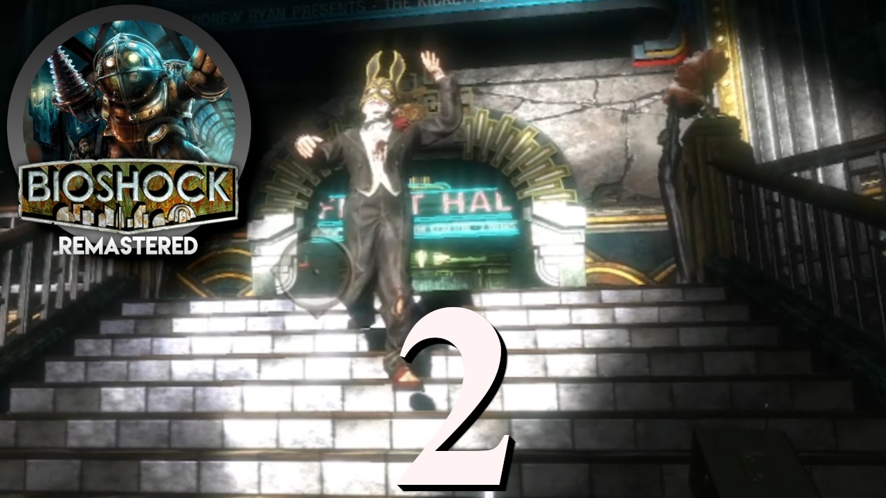 Let´s Play Bioshock Remastered #002 [HD+]