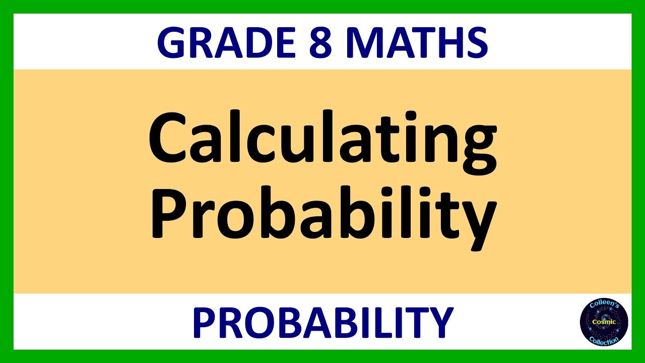 Grade 8 Maths Term 4 Lesson 16   Calculating probability