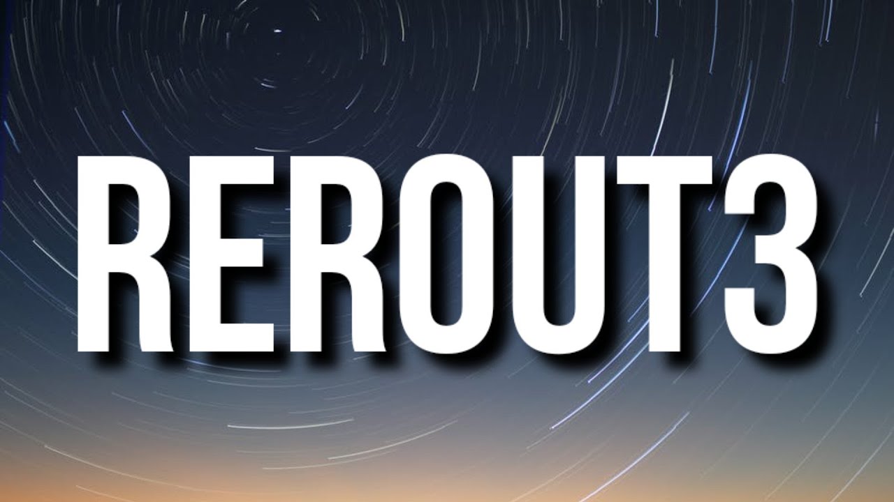 DC The Don - REROUT3 (Lyrics)